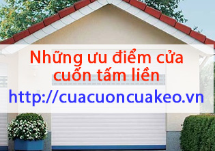 Những ưu điểm cửa cuốn tấm liền - Thiên Phú Door